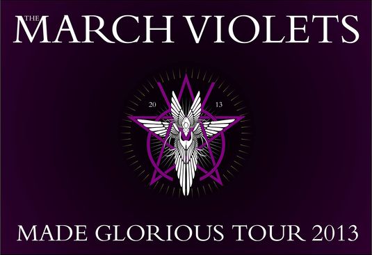 March Violets Made Glorious Tour 2013.jpg